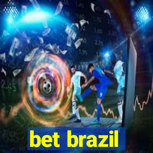 bet brazil